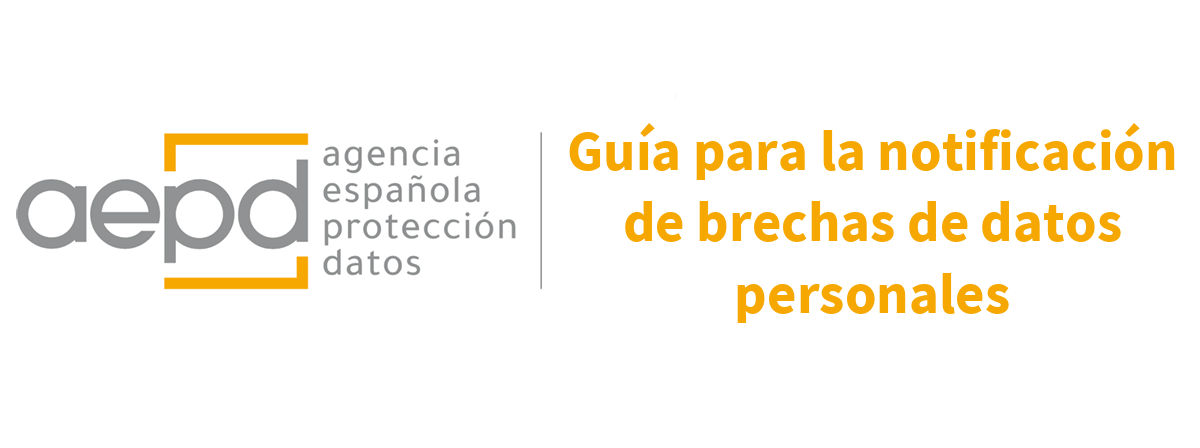 Guia AEPD Notificaciion de Brechas de seguridad